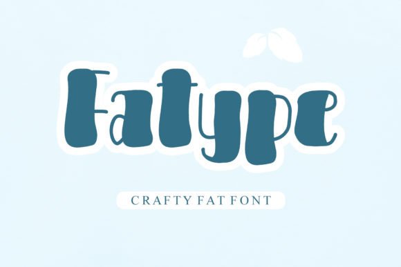 Bring Your Handmade Creations to Life with Fatype