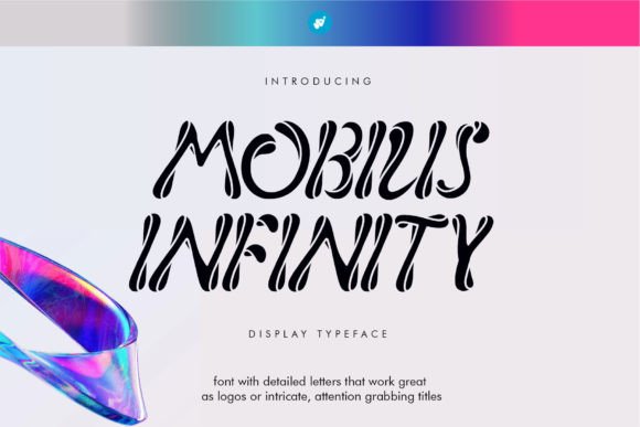 Explore Mobius Infinity: A Wavy, Mesmerizing Display Font