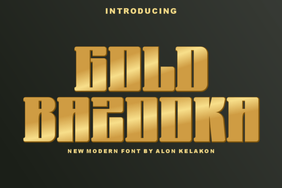 Gold Bazooka: A Bold and Modern Display Font for Crafters