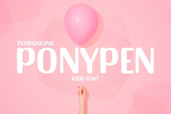 Ponypen: A Playful Display Font for Creative Web Design