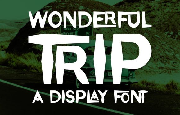 Wonderful Trip: A Quirky Display Font for Creative Makers